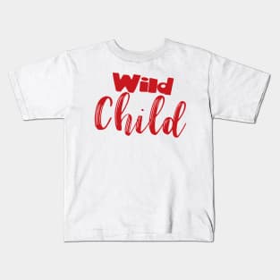 Wild Child Kids T-Shirt